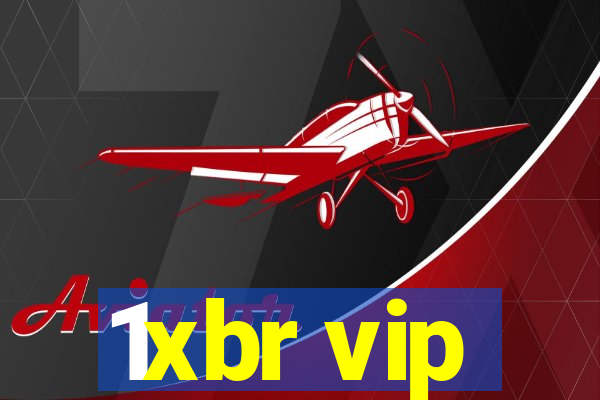 1xbr vip